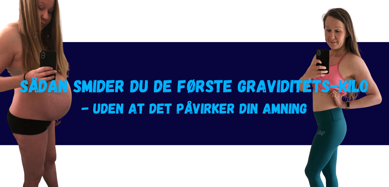 sadan-smider-du-de-foerste-graviditets-kilo-uden-at-det-pavirker-din-amning